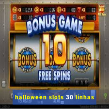 halloween slots 30 linhas